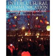 Intercultural Communication: Building Relationships and Skills with Workbook by Acosta, Helen; Staller, Mark L.; Hirayama, Bryan, 9781524968410