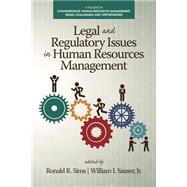 Legal and Regulatory Issues in Human Resources Management by Sims, Ronald R.; Sauser, William I., Jr., 9781623968410