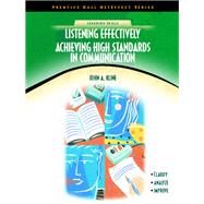 Listening Effectively Achieving High Standards in Communication (NetEffect Series) by Kline, John A., 9780130488411
