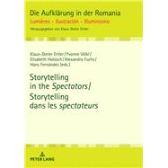 Storytelling in the Spectators / Storytelling Dans Les Spectateurs by Hobisch, Elisabeth; Fuchs, Alexandra; Fernndez, Hans; Vlkl, Yvonne; Ertler, Klaus-Dieter, 9783631748411