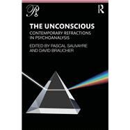 The Unconscious by Sauvayre, Pascal; Braucher, David, 9780367498412