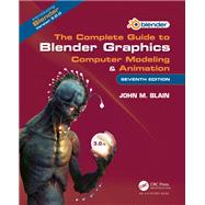 The Complete Guide to Blender Graphics by John M. Blain, 9781032128412