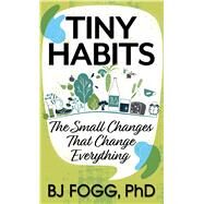 Tiny Habits by Fogg, B. J., 9781432878412