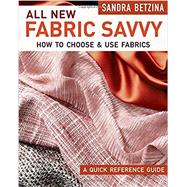 All New Fabric Savvy by Betzina, Sandra, 9781631868412