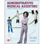 Administrative Medical Assisting: A Workforce Readiness Approach (Book with DVD) by Houser, Helen J., R.N., 9780077628413