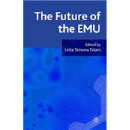 The Future of EMU by Talani, Leila Simona, 9780230218413