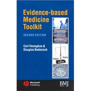 Evidence-Based Medicine Toolkit by Heneghan, Carl; Badenoch, Douglas, 9780727918413