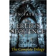 The Erebus Sequence by Den Patrick, 9781473218413