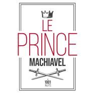 Le Prince by Nicolas Machiavel, 9782755508413