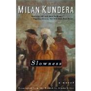 Slowness by Kundera, Milan, 9780060928414