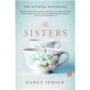 The Sisters A Novel by Jensen, Nancy, 9780312548414