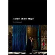 Handel on the Stage by David Kimbell, 9780521818414