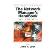 The Network Manager's Handbook, Third Edition by Lusa; John M., 9780849398414