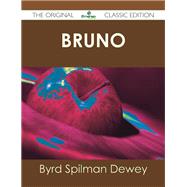 Bruno by Dewey, Byrd Spilman, 9781486488414