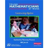 Young Mathematicians at Work by Fosnot, Catherine Twomey; Jacob, Bill, 9780325028415