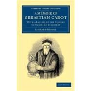 A Memoir of Sebastian Cabot by Biddle, Richard, 9781108048415