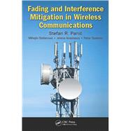 Fading and Interference Mitigation in Wireless Communications by Panic; Stefan, 9781466508415