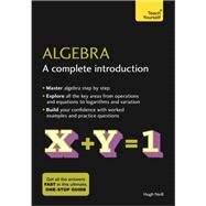 Algebra A Complete Introduction: Teach Yourself by Neill, Hugh, 9781473678415