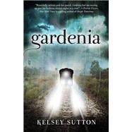 Gardenia by Sutton, Kelsey, 9781626818415