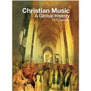 Christian Music by Dowley, Tim; Chandy, Sugu J. M. (CON); Corbitt, J. Nathan (CON); Evans, Mark (CON); Moody, Ivan, Dr. (CON), 9780800698416