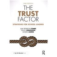 The Trust Factor by Combs, Julie Peterson; Edmonson, Stacey; Harris, Sandra, 9781138048416