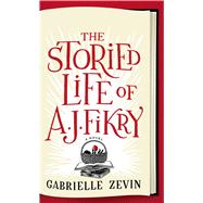 The Storied Life of A. J. Fikry by Zevin, Gabrielle, 9781594138416