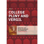 College Pliny and Vergil by Steadman, Geoffrey, 9798987488416