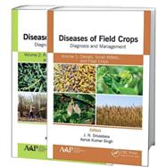 Diseases of Field Crops Diagnosis and Management by Srivastava, J. N.; Singh, A. K., 9781771888417