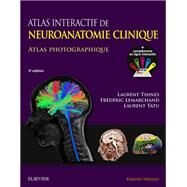 Atlas interactif de neuroanatomie clinique by Frdric Lemarchand; Laurent Thines, 9782294748417