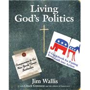 Living God's Politics by Wallis, Jim, 9780061118418