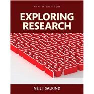 Exploring Research, Books a la Carte by Salkind, Neil J., 9780134238418