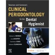 Newman and Carranza's Clinical Periodontology for the Dental Hygienist by Newman, Michael G.; Essex, Gwen; Laughter, Lory; Elangovan, Satheesh, 9780323708418