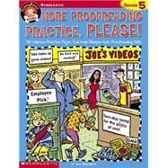 Funnybone Books More Proofreading Practice, Please!: Grade 5 by Greenberg, Dan, 9780439188418