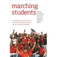 Marching Students by Berta-avila, Margarita; Revilla, Anita Tijerina; Figueroa, Julie Lopez, 9780874178418