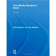 The Media Student's Book by Branston; Gill, 9780415558419