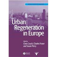 Urban Regeneration in Europe by Couch, Chris; Fraser, Charles; Percy, Susan, 9780632058419