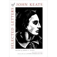 Selected Letters of John Keats by Keats, John, 9780674018419