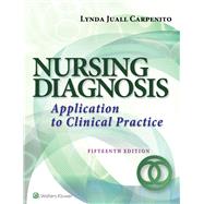 Nursing Diagnosis Application to Clinical Practice by Carpenito, Lynda Juall, 9781496338419