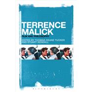 Terrence Malick Film and Philosophy by Tucker, Thomas Deane; Kendall, Stuart, 9781628928419