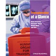 Transplantation at a Glance by Clatworthy, Menna; Watson, Christopher; Allison, Michael; Dark, John, 9780470658420