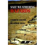 Salt Weathering Hazards by Goudie, Andrew S.; Viles, Heather A., 9780471958420