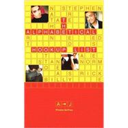The Alphabetical Hookup List A-J by McPhee, Phoebe, 9780743448420