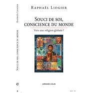 Souci de soi, conscience du monde by Raphal Liogier, 9782200248420