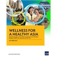 Wellness for a Healthy Asia by Park, Donghyun, 9789292628420