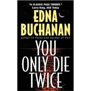 YOU ONLY DIE TWICE          MM by BUCHANAN EDNA, 9780380798421