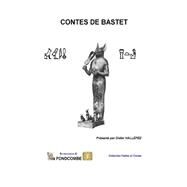 Contes De Bastet by Hallpe, Didier; Andersen, Hans Christian; Grimm, Jacob; Perrault, Charles; Baudelaire, Charles, 9781507888421