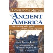 Discovering the Mysteries of Ancient America by Joseph, Frank, 9781564148421