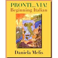 Pronti...Via!; Beginning Italian by Daniela Melis, 9780300108422