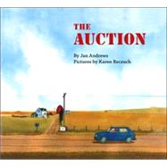 The Auction by Andrews, Jan; Reczuch, Karen, 9780888998422