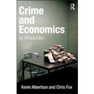Crime and Economics: An Introduction by Albertson; Kevin, 9781843928423